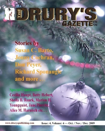 The Drury's Gazette: October / November / December 2009 by Drury Gazette 9781088751428