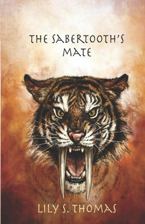 The Sabertooth's Mate by Lily Thomas 9781088811313