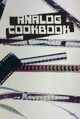 Analog Cookbook Issue #1 by Kate E Hinshaw 9781469676708
