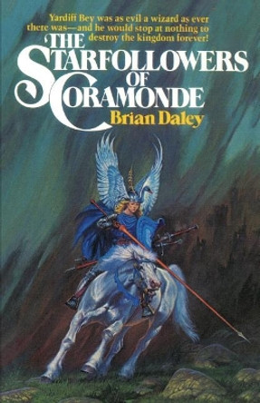 The Starfollowers of Coramonde by Brian Daley 9780997104004