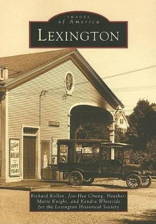 Lexington by Richard Kollen 9780738509495