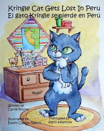 Kringle Cat Gets Lost In Peru by Edwin Castillo Ramos 9780997133707
