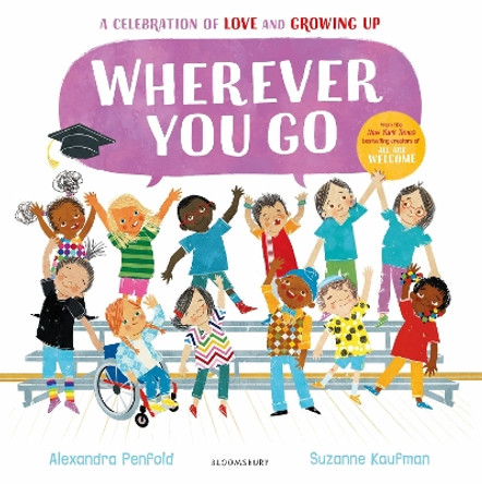 Wherever You Go: From the creators of All Are Welcome by Alexandra Penfold 9781526658111