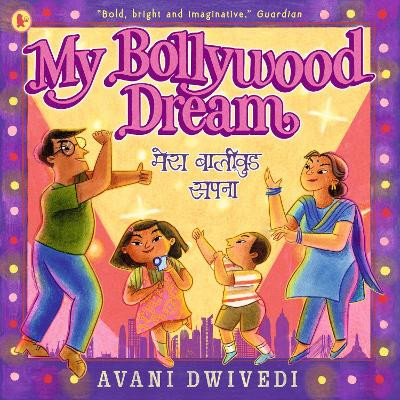 My Bollywood Dream by Avani Dwivedi 9781529517019