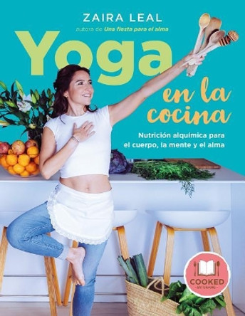 Yoga En La Cocina by Zaira Leal 9788479539801