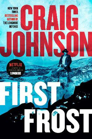 First Frost: A Longmire Mystery by Craig Johnson 9780593830673