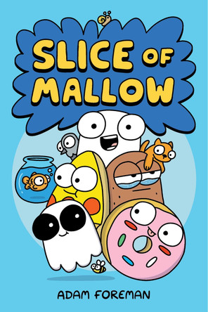 Slice of Mallow Vol. 1: Volume 1 by Adam Foreman 9781524880835