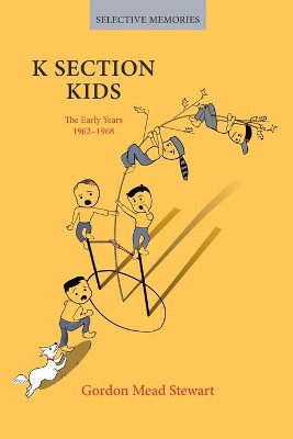 K Section Kids by Gordon Mead Stewart 9781034760511