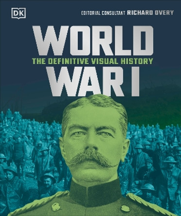 World War I: The Definitive Visual History by DK 9780241605417