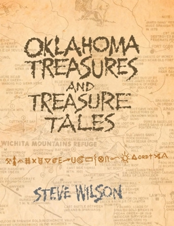 Oklahoma Treasures and Treasure Tales by Steve Wilson 9780806121741