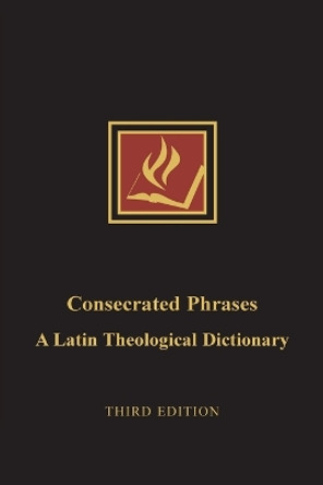 Consecrated Phrases by James T Bretzke 9780814685037