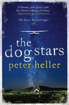 The Dog Stars by Peter Heller