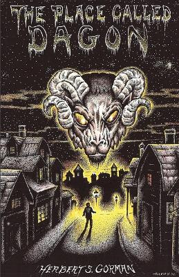 The Place Called Dagon by Herbert Gorman 9780972164436