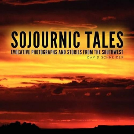 Sojournic Tales by David Schneider 9780983896715