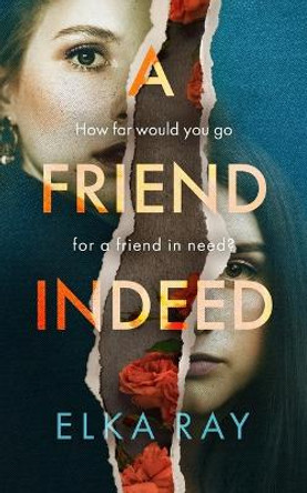 A Friend Indeed by Elka Ray 9798200960194