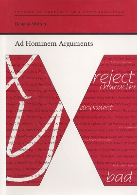 AD Hominem Arguments by Douglas N. Walton 9780817355616