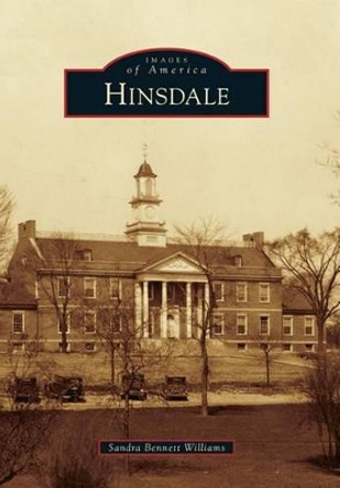 Hinsdale by Sandra Bennett Williams 9780738594323