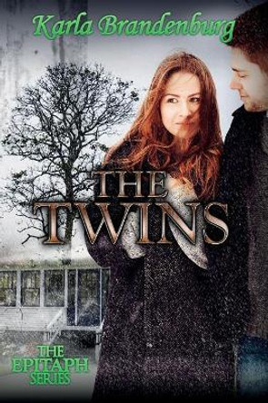 The Twins by Karla Brandenburg 9780999121306