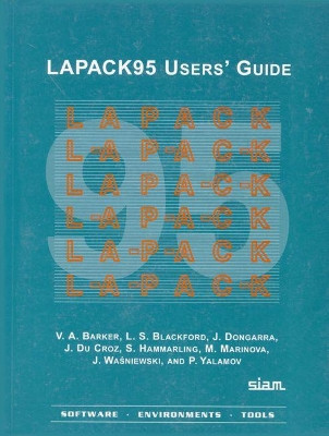 Lapack 95 Users' Guide by V. A. Barker 9780898715040