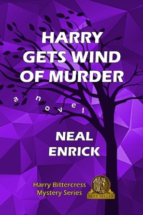 Harry Gets Wind of Murder by Neal Enrick 9780998900391