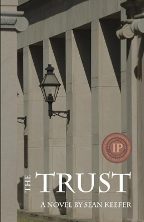 The Trust by Sean Keefer 9780998983523