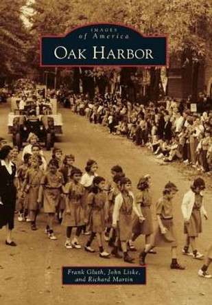 Oak Harbor by Frank Gluth 9780738598796