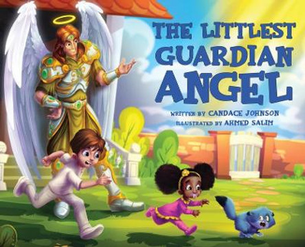 The Littlest Guardian Angel by Candace Johnson 9780999108970