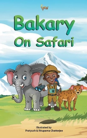 Bakary on Safari by Fyen 9780999330746