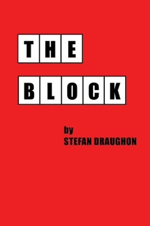 The Block by Stefan Draughon 9780999669938