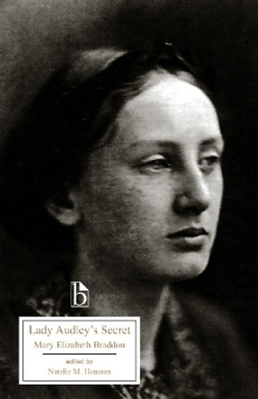 Lady Audley's Secret by Mary Elizabeth Braddon 9781551113579