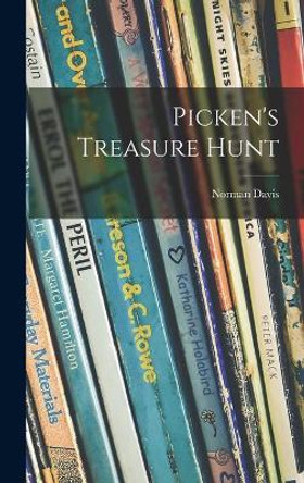 Picken's Treasure Hunt by Norman 1907- Davis 9781013426476