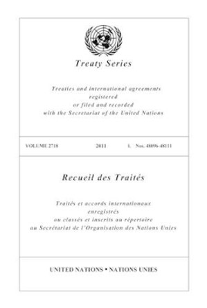 Treaty Series 2718 by United Nations: Office of Legal Affairs 9789219007369