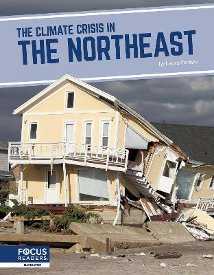 The Climate Crisis in the Northeast by Laura Perdew 9781637396308