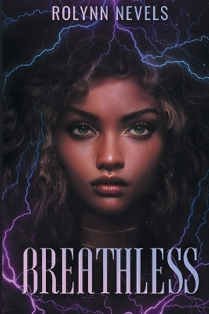 Breathless by Rolynn Nevels 9781649524904