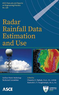 Radar Rainfall Data Estimation and Use by Chandra S. Pathak 9780784415115