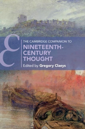 The Cambridge Companion to Nineteenth-Century Thought by Gregory Claeys 9781107696143