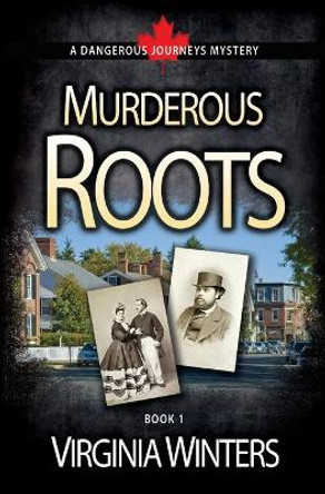 Murderous Roots by Virginia Winters 9780995920811