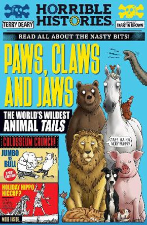 Paws, Claws and Jaws: The World's Wildest Animal Tails by Terry Deary 9780702331022