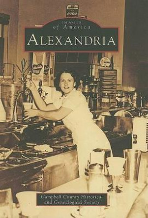 Alexandria by Campbell County Historical and Genealogical Society 9780738553924