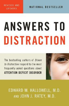 Answers to Distraction by M D Edward M Hallowell