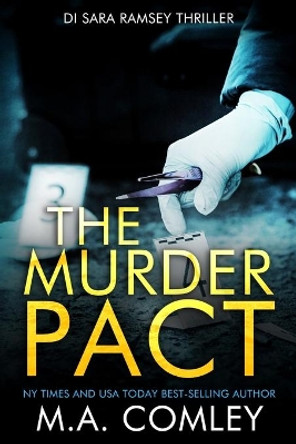 The Murder Pact by M A Comley 9781085949323