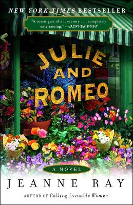 Julie and Romeo by Jeanne Ray 9780307986726