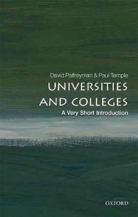 Universities and Colleges: A Very Short Introduction by David Palfreyman