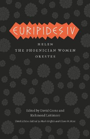 Euripides IV: Helen, the Phoenician Women, Orestes by David Grene