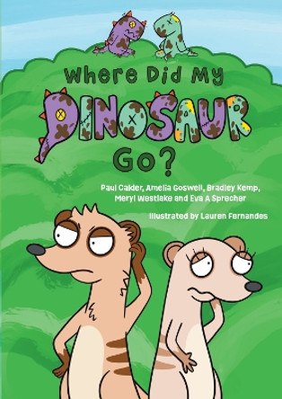 Where Did My Dinosaur Go? by Paul Calder 9781913384289