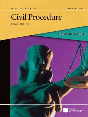 Black Letter Outline on Civil Procedure by Linda S. Mullenix 9798887862835