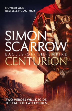 Centurion (Eagles of the Empire 8) by Simon Scarrow