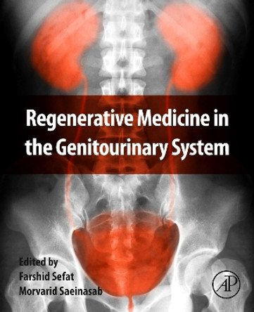 Regenerative Medicine in the Genitourinary System by Farshid Sefat 9780443158346