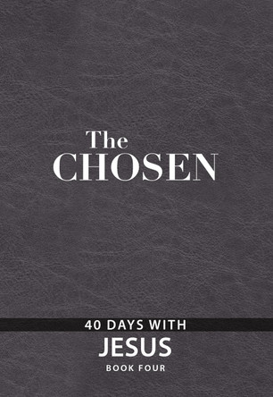 The Chosen Book Four: 40 Days with Jesus by Amanda Jenkins 9781424563906