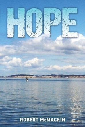 Hope by Robert McMackin 9781082167782